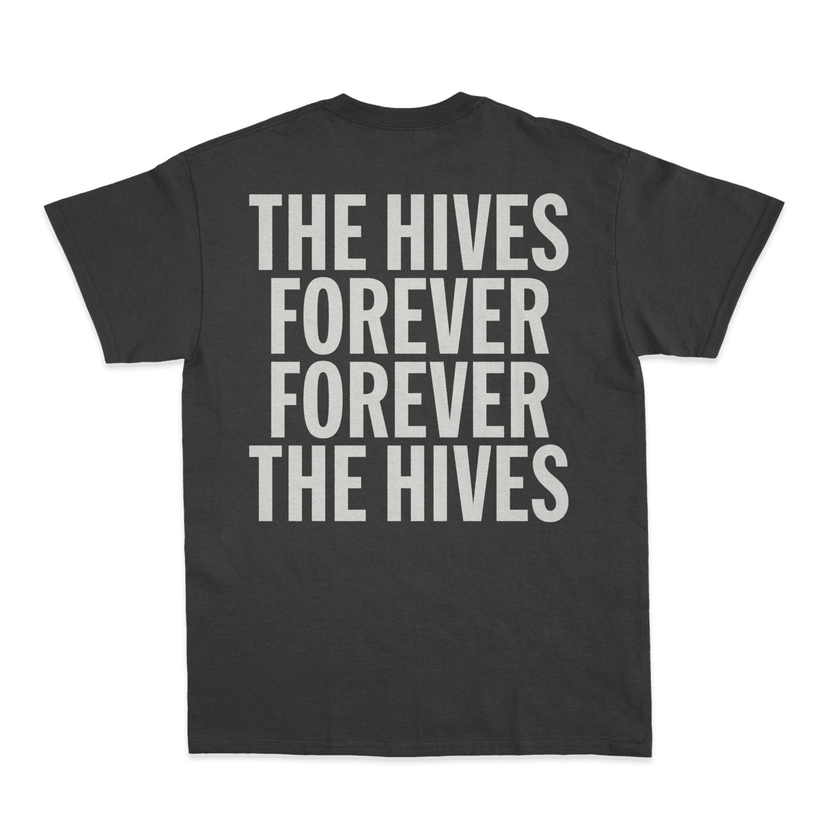 THE HIVES FOREVER, FOREVER THE HIVES - Tシャツ